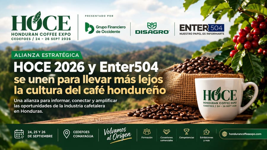 Más alcance, nuevas audiencias Honduran Coffee Expo 2026 y Enter504 unen fuerzas.